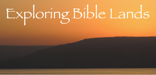 Exploring Bible Lands 2
