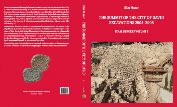 New Release: Excavations at the Summit of the City of David (2005-2008) Final Report Volume 1